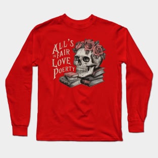 all s fair in love and poetry, book, skull, and rose vintage Long Sleeve T-Shirt